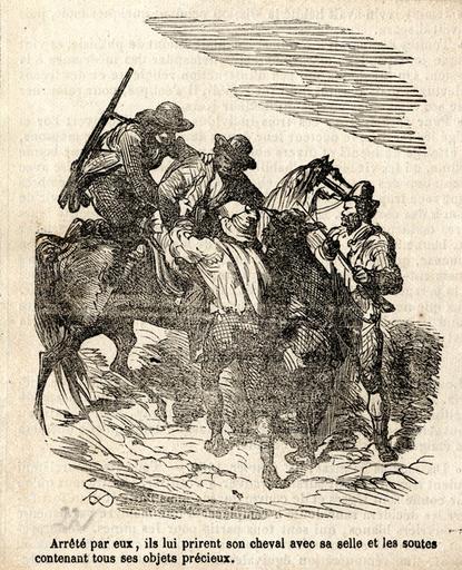 'Arrêté par eux, ils lui prirent son cheval avec sa selle et les soutes contenant tous ses objets précieux', p. 57