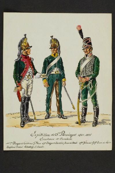 Escadrons de Cavalerie ; Expédition de Saint-Domingue 1800 -1804