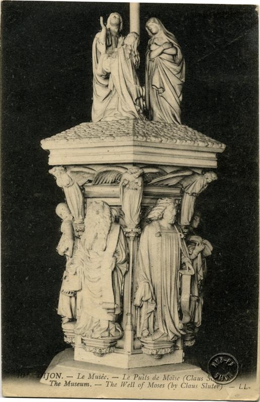 101 DIJON. - Le Musée. - Le Puits de Moïse (Claus Sluter)