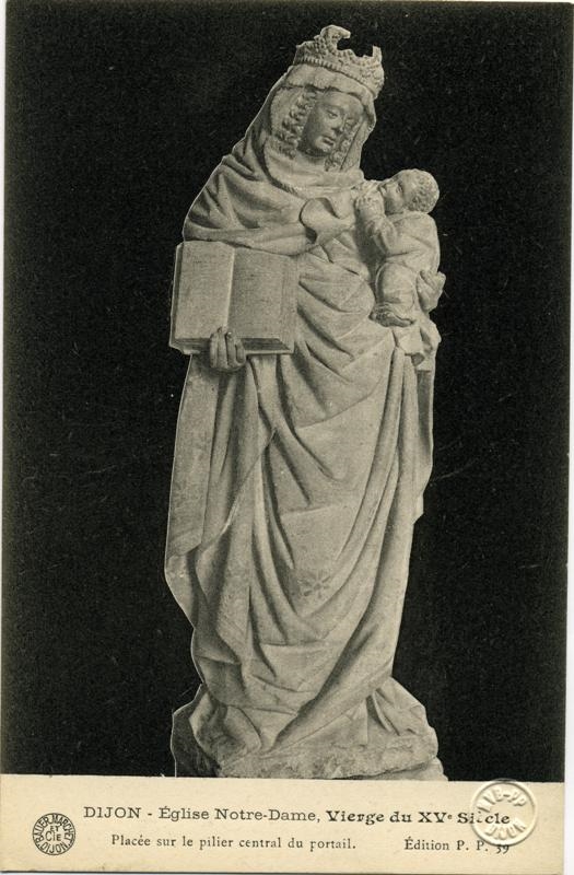 DIJON - Eglise Notre-Dame, Vierge du XVe Siècle