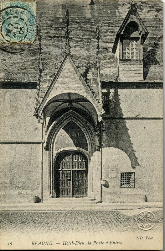 BEAUNE. - Hôtel-Dieu, La Porte d'Entrée