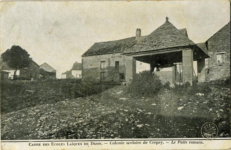 CAISSE DES ECOLES LAÏQUES DE DIJON. - Colonie scolaire de Crépey. - Le Puits romain.