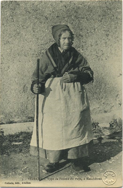 3.  -VEZELAY. - Type de Femme du Pays, à Nanchèvres