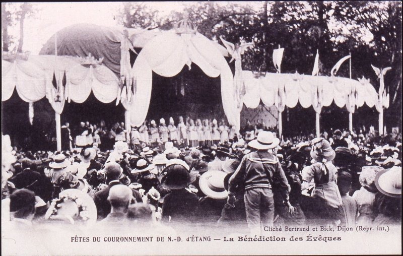 FETES DU COURONNEMENT DE N.-D.d'ETANG - La Bénédiction des Evêques