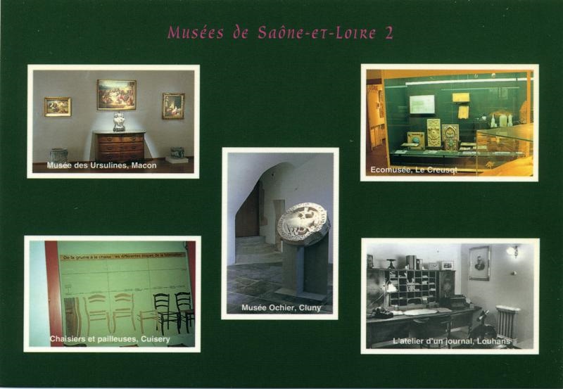 Musées de Saône-et-Loire 2//Musée des Ursulines,Macon//Chaisiers et pailleuses,Cuisery//Musée Ochier,Cluny//Ecomusée,le Creusot//L'atelier d'un journal,Louhans