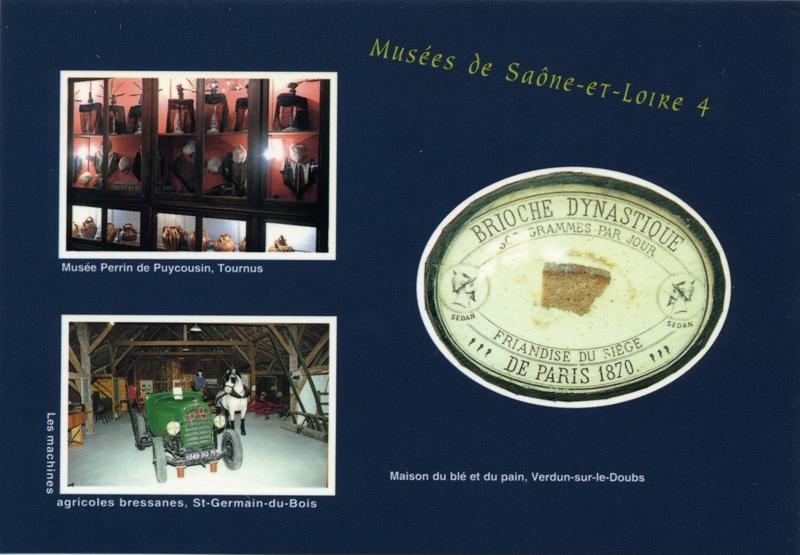 Musées de Saône-et-Loire 4//Musée Perrin de Puycousin,Tournus//Les machines/agricoles bressanes,St-Germain-du-Bois//Maison du blé et du pain,Verdun-sur-le-Doubs.