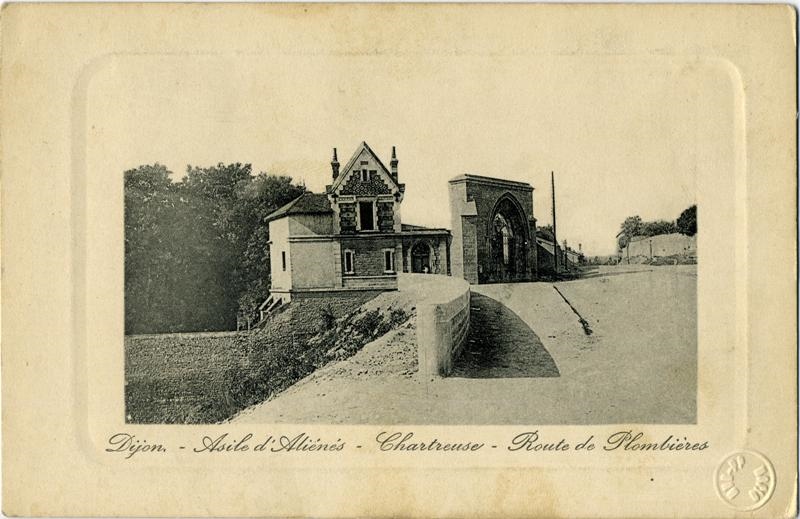 Dijon - Asile d'Aliénés - Chartreuse - Route de Plombières