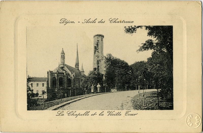 Dijon. - Asile des Chartreux / La Chapelle et la Vieille Tour