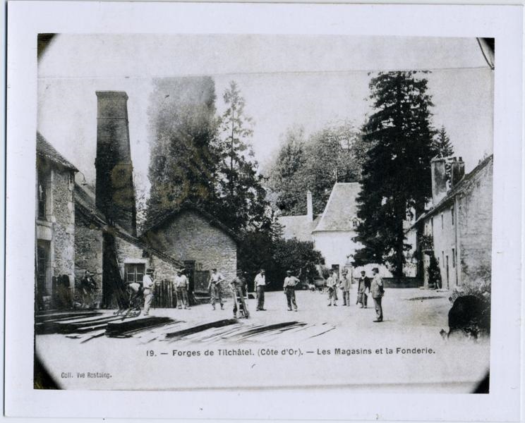 19. - Forges de Tilchâtel. (Côte d’Or). - Les Magasins et la Fonderie//Coll. Vve Rostaing.