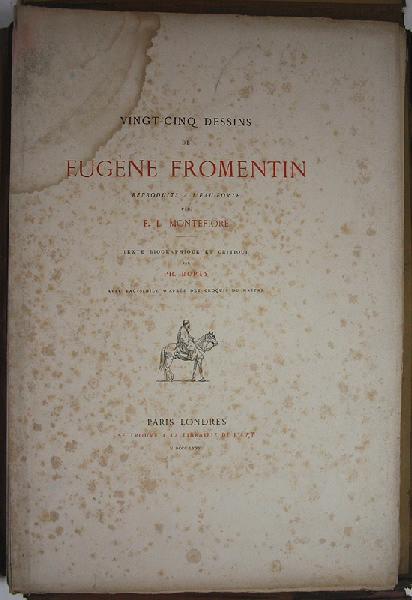 Biographie et recueil d'eaux-fortes d'après des dessins d'Eugène Fromentin