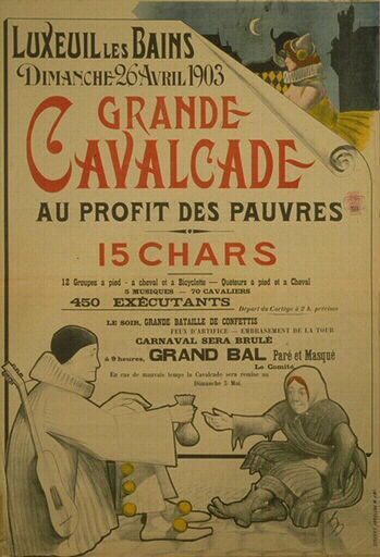 Luxeuil les Bains / Dimanche 26 avril 1903 / Grande cavalcade au profit des pauvres