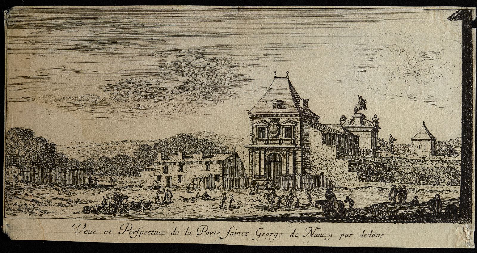 Profil de la ville de Nancy et lieux plus remarquables des environs d'Icelle (04) : Vue et perspective de la porte Saint George par dedans à Nancy