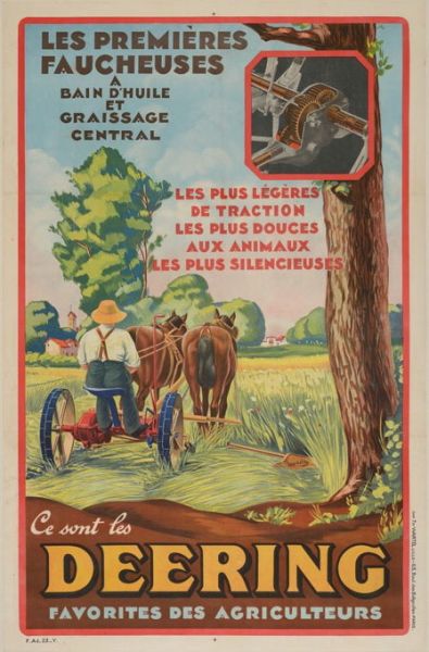 Les premières faucheuses ce sont les Deering favorites des agriculteurs