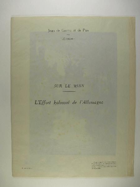 Jours de Guerre et de Paix (planche n°04/24) : Sur le Rhin. L'Effort kolossal de l'Allemagne ; Tête noyée (Remarque dans la marge, titre attribué)