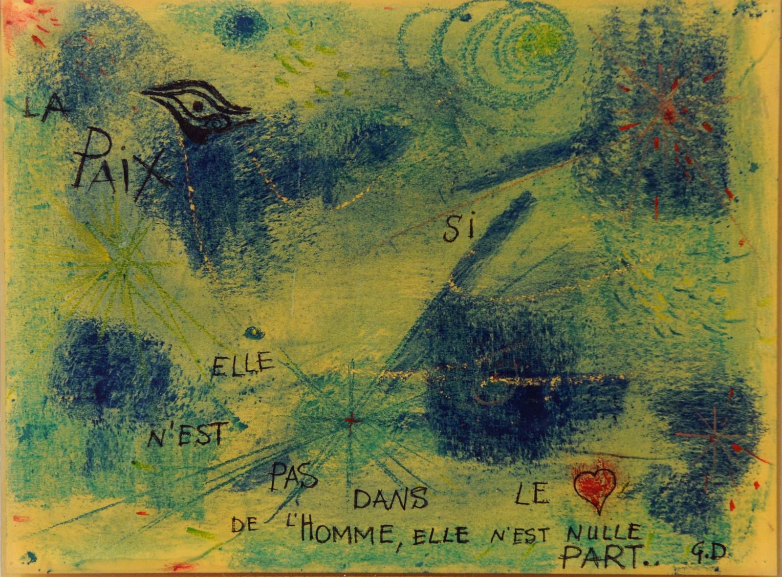 La paix si elle n'est pas dans nos cœurs...