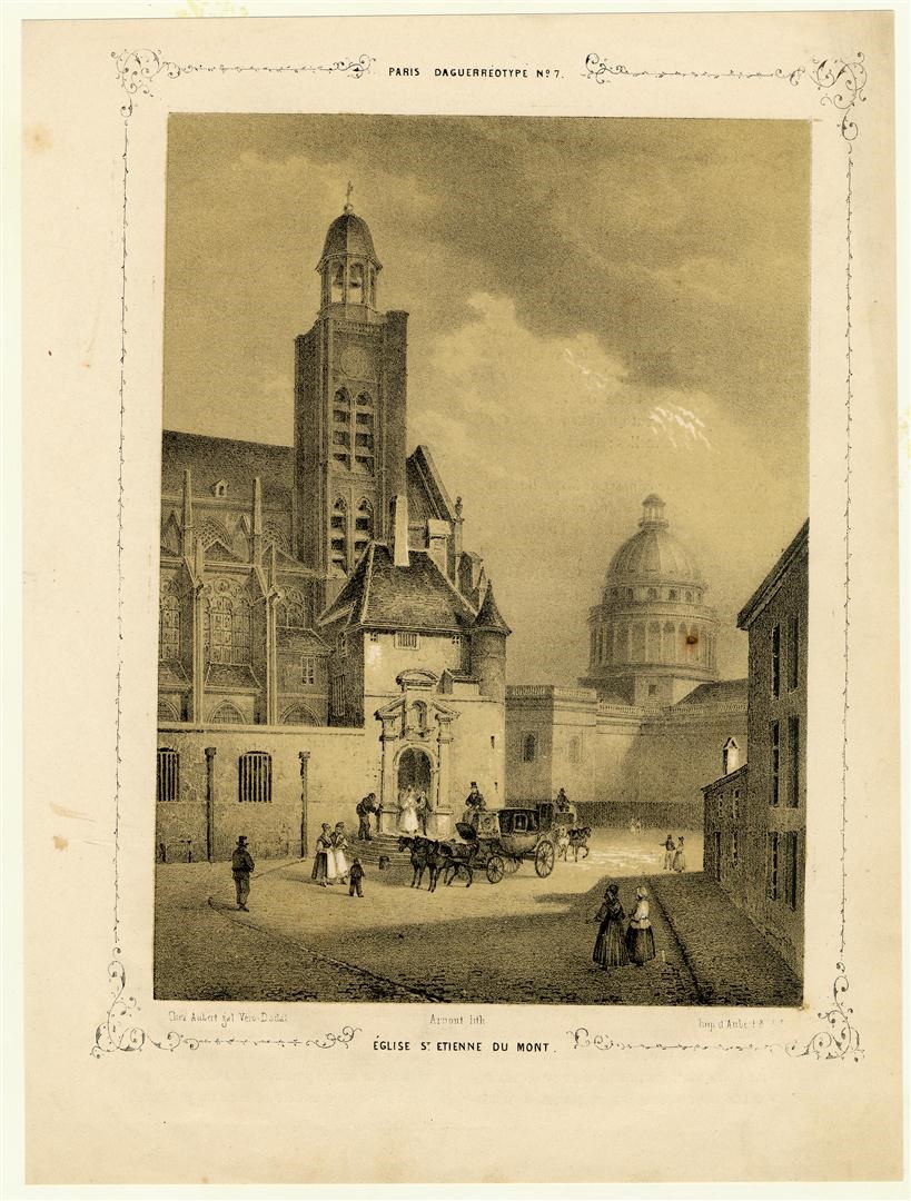Eglise St Etienne du Mont ; Paris et ses environs reproduits par le daguerréotype