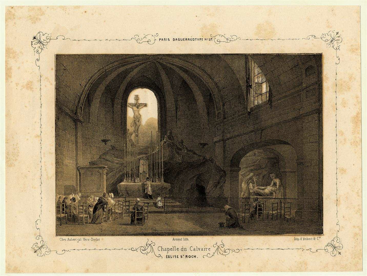 Chapelle du Calvaire. Eglise Saint-Roch ; Paris et ses environs reproduits par le daguerréotype