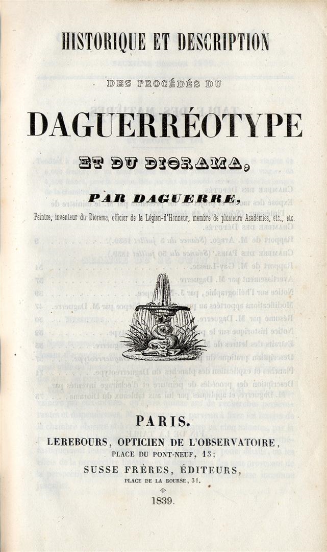 Historique et description des procédés du daguerréotype et du diorama