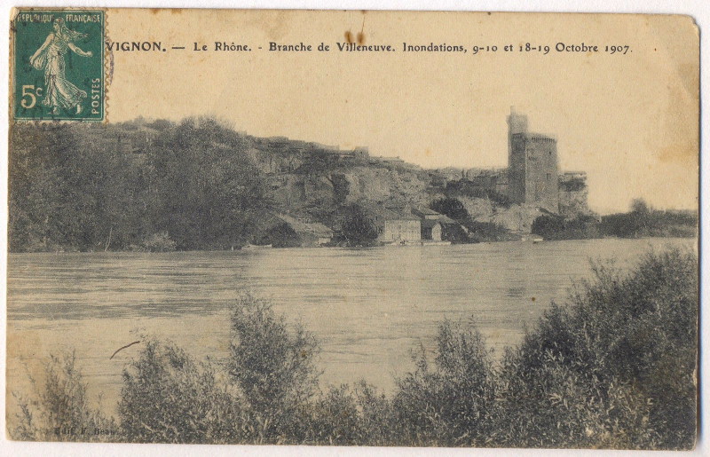 AVIGNON - Le Rhône - Branche de Villeneuve. Innondations, 9-10 et 18-19 Octobre 1907