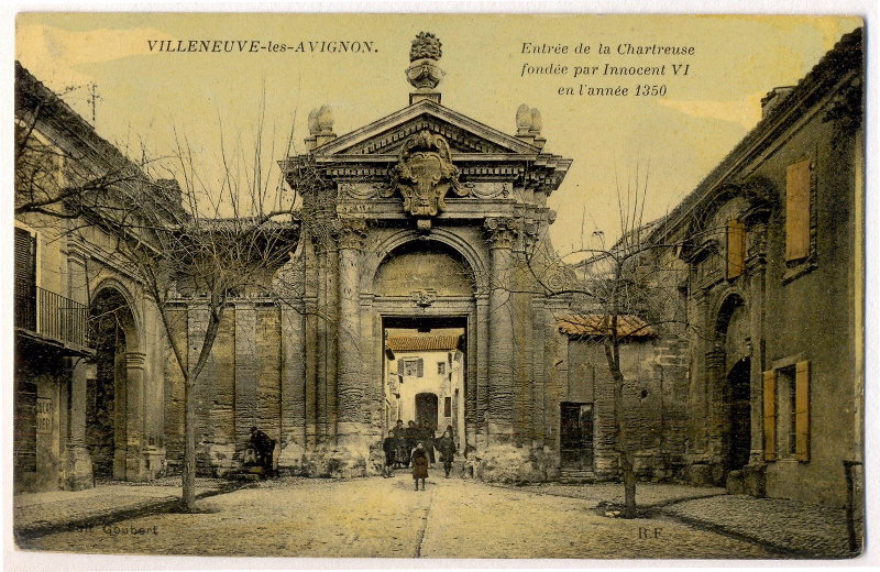 Entrée de la Chartreuse fondée par Innocent VI en l'année 1350