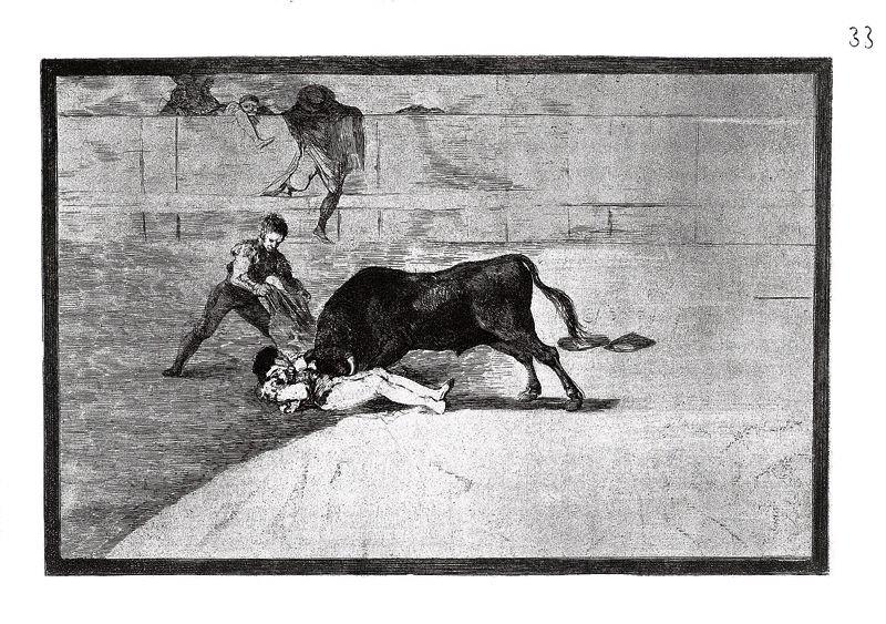 La tauromachie (Planche 33) : La Mort malheureuse de Pepe-Illo dans l'arènes de Madrid ; La desgraciada muerte de Pepe-Illo en la plaza de Madrid
