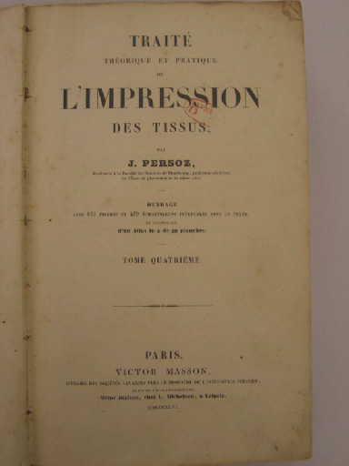 Traité théorique et pratique de l'impression des tissus