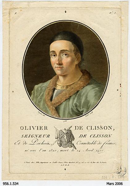 Olivier de Clisson seigneur de Clisson et de Porhoët connétable de France né vers l'an 1320 mort le 24 avril 1407