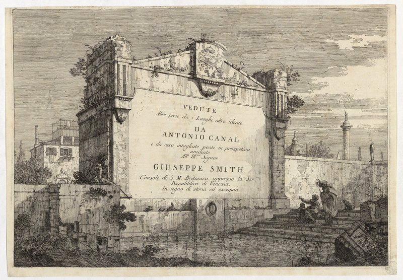 Vedute altre prese da i Luoghi altre ideata da Antonio Canal e da esso intagliate poste in prospetiva...
