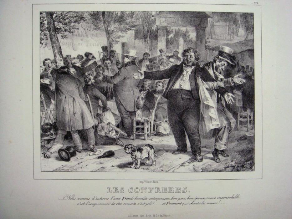 Les confrères Nous venons d'enterrer l'ami Frèrot honnête entrepreneur, bon père, bon époux, veuve inconsolable c'est l'usage, convoi de 120. couverts c'est joli!.....et Fromont qui chante les moeurs!...