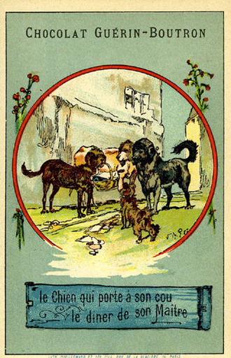 Le Chien qui porte à son cou le dîner de son Maître, VIII, 7 (Le texte de la fable est reproduit au revers)