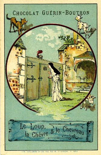 Le Loup, la Chèvre et le Chevreau, IV, 15 (Le texte de la fable est reproduit au revers)