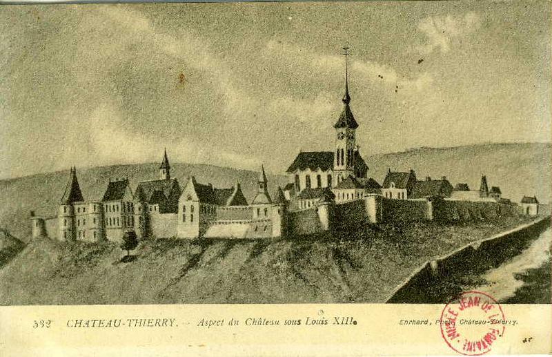 Château-Thierry - Aspect du château sous Louis XIII