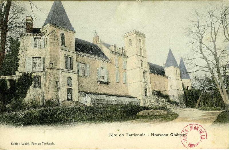 Fère-en-Tardenois - Nouveau Château