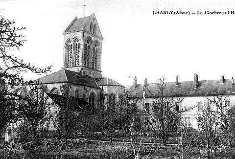 CHARLY (AISNE) - LE CLOCHER ET L'HOSPICE