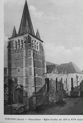 VERVINS (AISNE)- NOTRE-DAME - EGLISE FORTIFIEE DES XIIE ET XVIE SIECLE