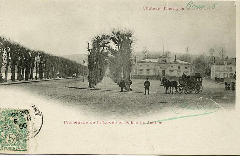 CHATEAU-THIERRY - PROMENADE DE LA LEVEE ET PALAIS DE JUSTICE