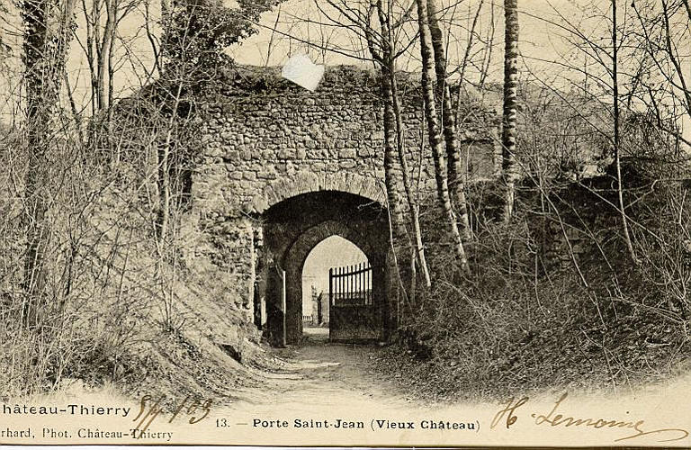 CHATEAU-THIERRY - 13. - PORTE SAINT-JEAN (VIEUX CHATEAU)