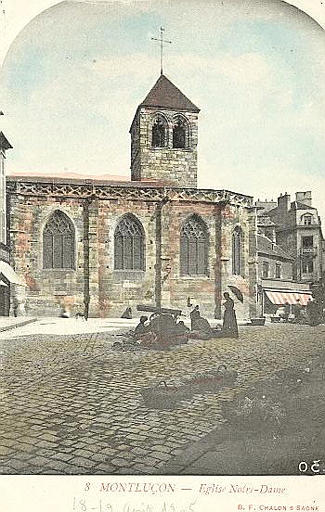 8 MONTLUÇON - EGLISE NOTRE-DAME