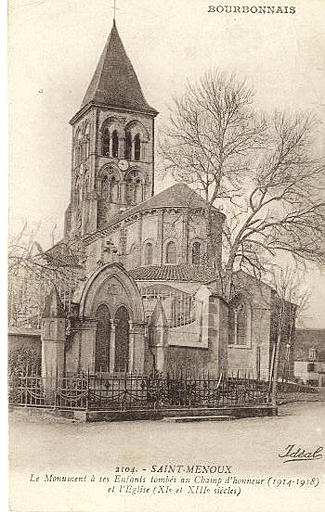 BOURBONNAIS - 2104 SAINT-MENOUX - LE MONUMENT A SES ENFANTS TOMBES AU CHAMP D'HONNEUR (1914-1918) ET L'EGLISE (XIe ET XIIIe SIECLES)