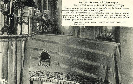 LE BOURBONNAIS PITTORESQUE - 33 LE DEBREDINOIRE DE SAINT-MENOUX