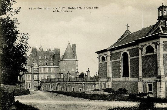 115 ENVIRONS DE VICHY - RANDAN, LA CHAPELLE ET LE CHATEAU