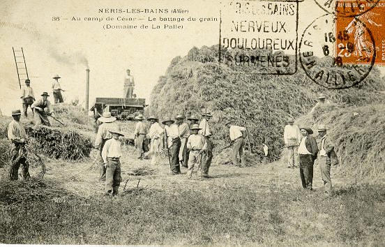 NERIS-LES-BAINS (ALLIER) - 36 AU CAMP DE CESAR - LE BATTAGE DU GRAIN (DOMAINE DE LA PALLE)