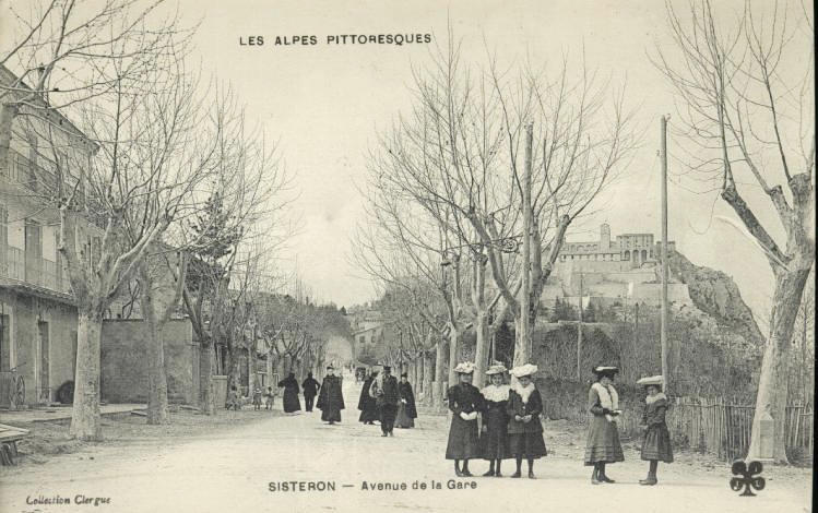 LES ALPES PITTORESQUES - SISTERON - AVENUE DE LA GARE