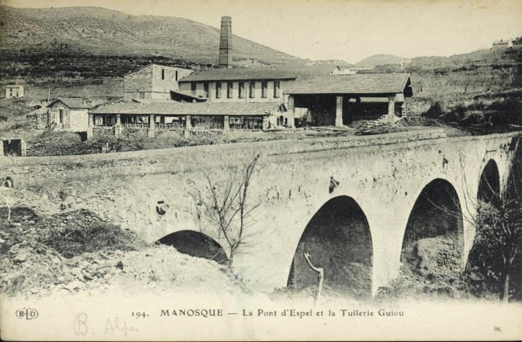 194. MANOSQUE - La (sic) Pont d'Espel et la Tuilerie Guiou