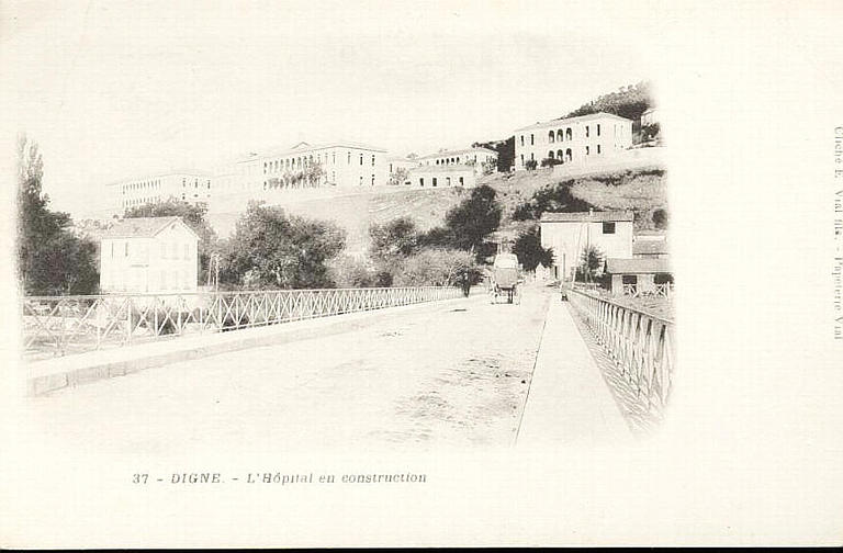 37 - DIGNE - L'HÔPITAL EN CONSTRUCTION