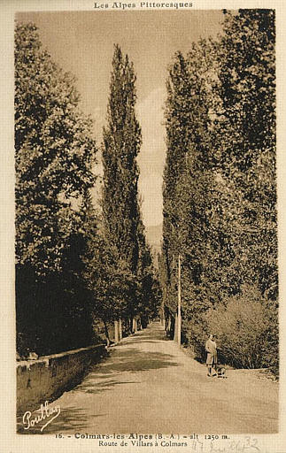 LES ALPES PITTORESQUES - 16 - COLMARS-LES-ALPES (B.-A.) - ALT. 1250 M. - ROUTE DE VILLARS A COLMARS