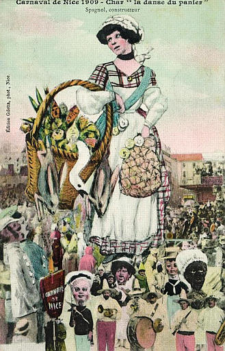 CARNAVAL DE NICE 1909 - CHAR 'LA DANSE DU PANIER'- SPAGNOL CONSTRUCTEUR