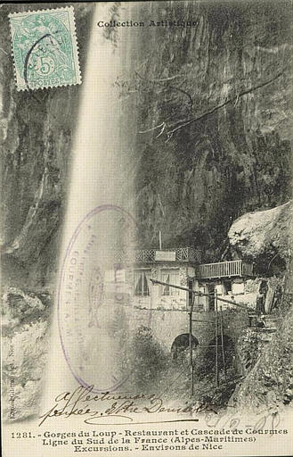 COLLECTION ARTISTIQUE / 1281. GORGES DU LOUP - RESTAURANT ET CASCADE DE COURMES / LIGNE DU SUD DE LA FRANCE (ALPES - MARITIMES) / EXCURTIONS - ENVIRONS DE NICE