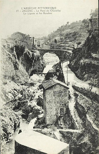 L'ARDECHE PITTORESQUE, 13 - JAUJAC - LE PONT DU CHASTELAS, LE LIGNON ET LES BASALTES