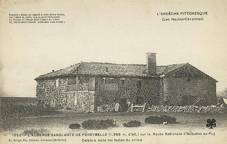L'ARDECHE PITTORESQUE (LES HAUTES CEVENNES), L'AUBERGE SANGLANTE DE PEYREBELLE (1365 M. D'ALT.) SUR LA ROUTE NATIONALE D'AUBENAS AU PUY, CELEBRE DANS LES FASTES DU CRIME